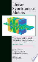 Linear synchronous motors : transportation and automation systems /