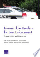 License plate readers for law enforcement : opportunities and obstacles /