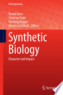 Synthetic biology : character and impact /