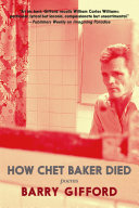 How Chet Baker died : poems /
