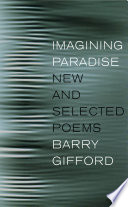 Imagining paradise : new and selected poems /