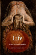 Life : organic form and Romanticism /