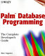 Palm database programming : the complete developer's guide /