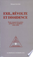 Exil, révolte et dissidence : étude comparée des poésies québécoise et canadienne (1925-1955) /