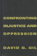 Confronting injustice and oppression : concepts and strategies for social workers /