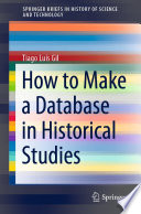 How to Make a Database in Historical Studies /