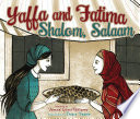Yaffa and Fatima : shalom, salaam /