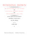 Winding down : the Revolutionary War letters of Lieutenant Benjamin Gilbert of Massachusetts, 1780-1783 : from his original manuscript letterbook in the William L. Clements Library, Ann Arbor, Michigan /