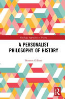A personalist philosophy of history /