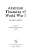 American financing of World War I.
