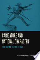 Caricature and national character : the United States at war /