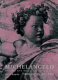 Michelangelo : on and off the Sistine ceiling /