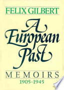 A European past : memoirs, 1905-1945 /
