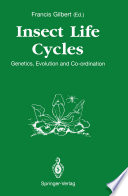 Insect Life Cycles : Genetics, Evolution and Co-ordination /