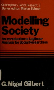 Modelling society : an introduction to loglinear analysis for social researchers /