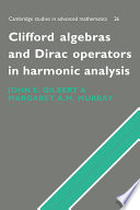 Clifford algebras and Dirac operators in harmonic analysis /