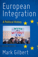 European integration : a political history /