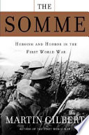 The Somme : heroism and horror in the First World War /