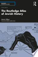 The Routledge atlas of Jewish history /