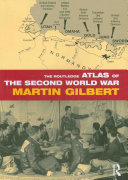 The Routledge atlas of the Second World War /