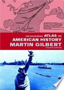 The Routledge atlas of American history /