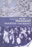 The Routledge atlas of the Holocaust /