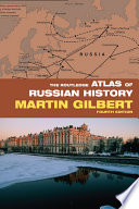 The Routledge atlas of Russian history /