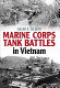 Marine corps tank battles in Vietnam /