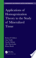 Applications of homogenization theory to the study of mineralized tissue /