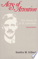 Acts of attention : the poems of D.H. Lawrence /