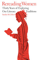 Rereading women : thirty years of exploring our literary traditions /