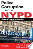 Police corruption in the NYPD : from Knapp to Mollen /