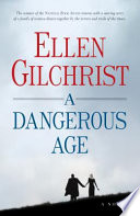 A dangerous age : a novel /