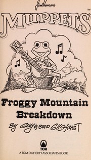 Muppets : froggy mountain breakdown /