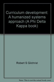 Curriculum development : a humanized systems approach /