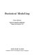 Statistical modelling /