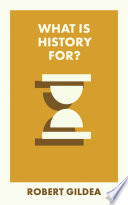 What is history for? /