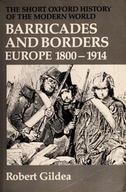 Barricades and borders : Europe 1800-1914 /