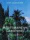 Mediterranean gardening : a waterwise approach /