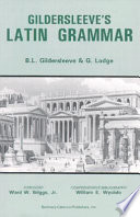 Gildersleeve's Latin grammar /