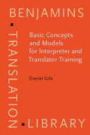 Basic concepts and models for interpreter and translator training /