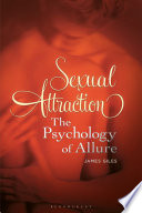 Sexual attraction : the psychology of allure /