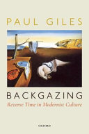 Backgazing : reverse time in modernist culture /