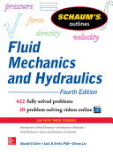 Schaum's outline of fluid mechanics and hydraulics /