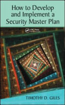 How to develop and implement a security master plan /