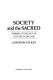 Society and the sacred : toward a theology of culture in decline /