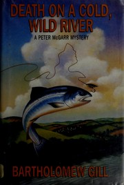 Death on a cold, wild river : a Peter McGarr mystery /