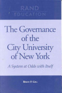 The governance of the City University of New York : a system at odds with itself /