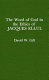 The word of God in the ethics of Jacques Ellul /