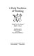 A holy tradition of working : passages from the writings of Eric Gill /